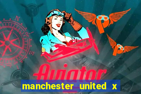 manchester united x leicester futemax